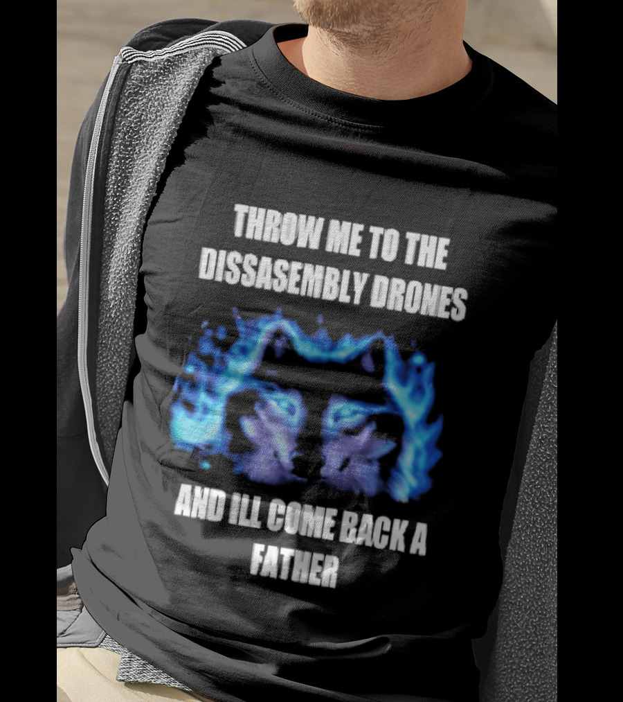 Throw Me To The Disassembly Drones And I'll Come Back A Father Blue Abstract Masculine T-Shirt