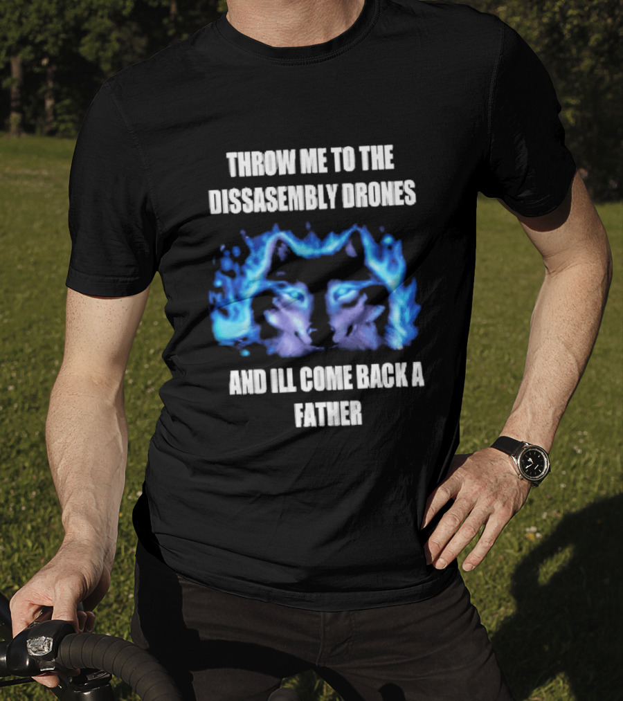 Throw Me To The Disassembly Drones And I'll Come Back A Father Blue Abstract Masculine T-Shirt