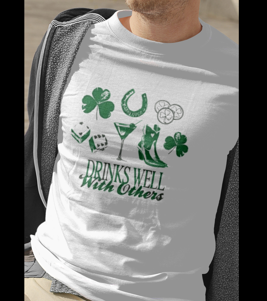 Drinks Well With Others Clover Horseshoe Dice Martini Boot T-Shirt