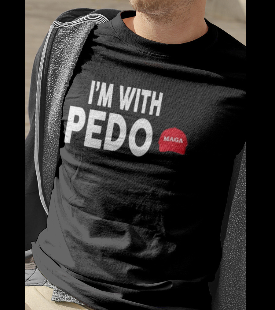 I'm With PEDO MAGA Red Hat T-Shirt