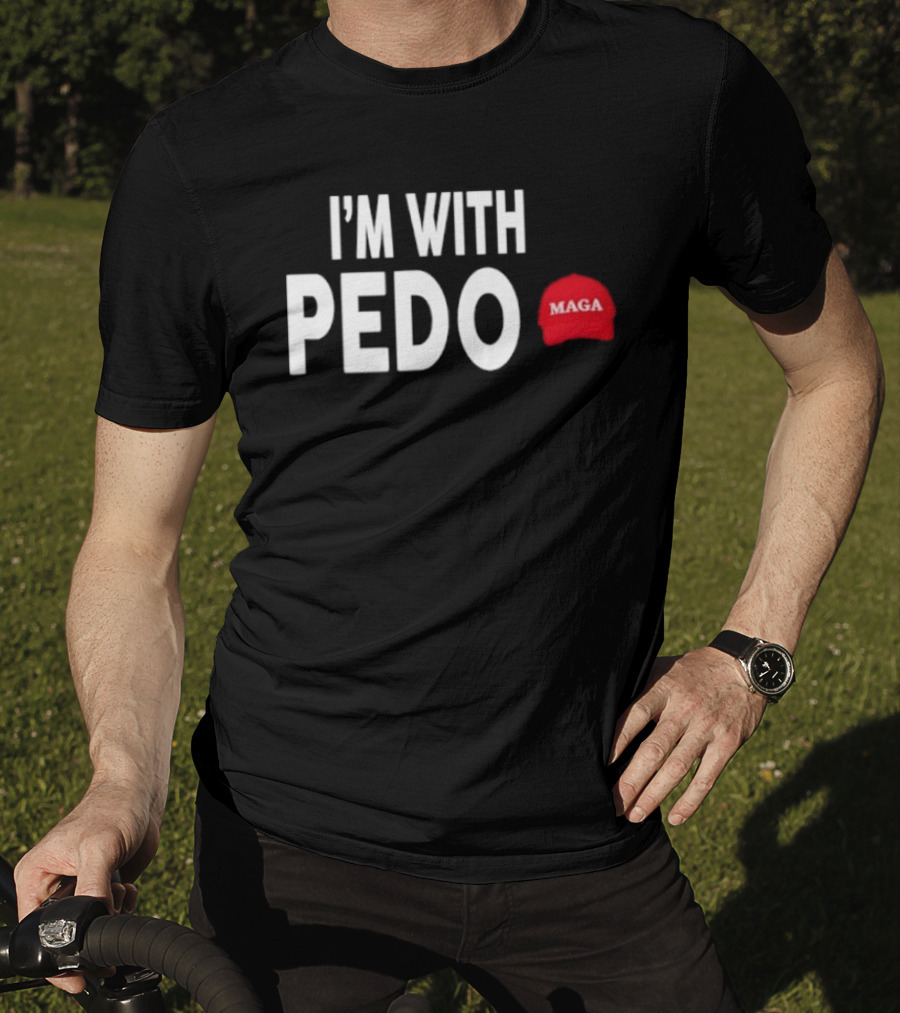 I'm With PEDO MAGA Red Hat T-Shirt