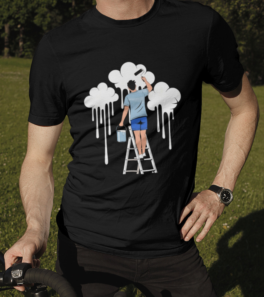 Painting The Clouds Dripping With Creativity T-Shirt