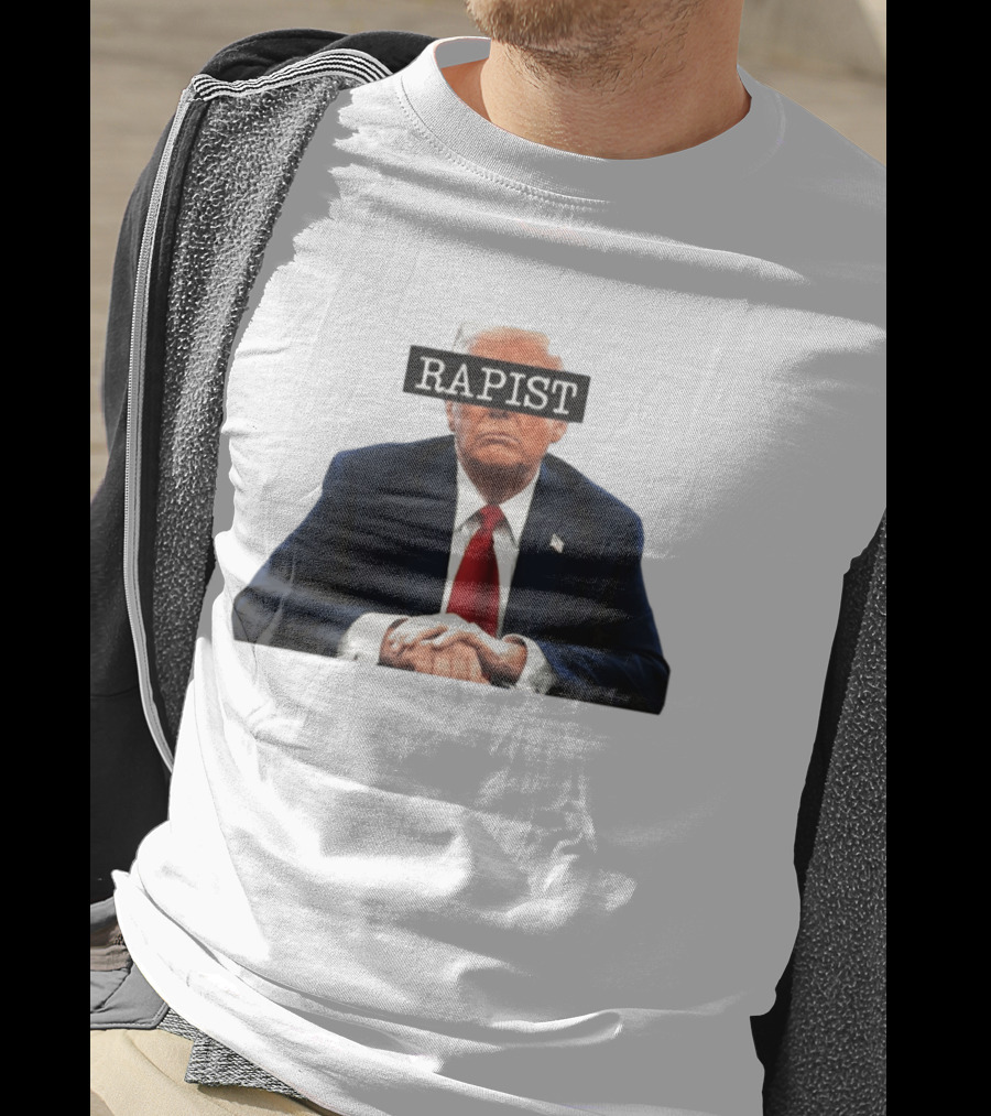 Donald Trump Rapist Controversy Reproductive Rights Political T-Shirt