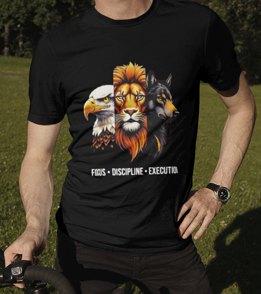 Focus Discipline Execution Eagle Lion Wolf Trio T-Shirt