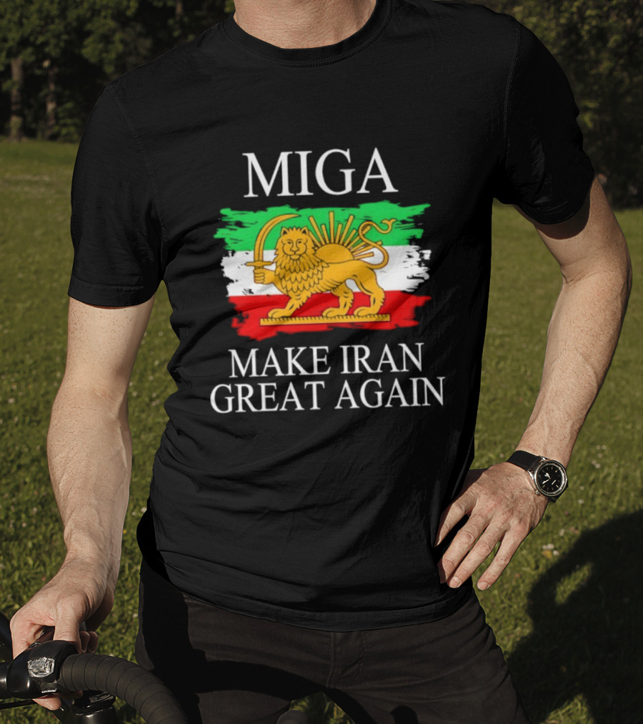 MIGA Make Iran Great Again With Lion And Sun Flag T-Shirt