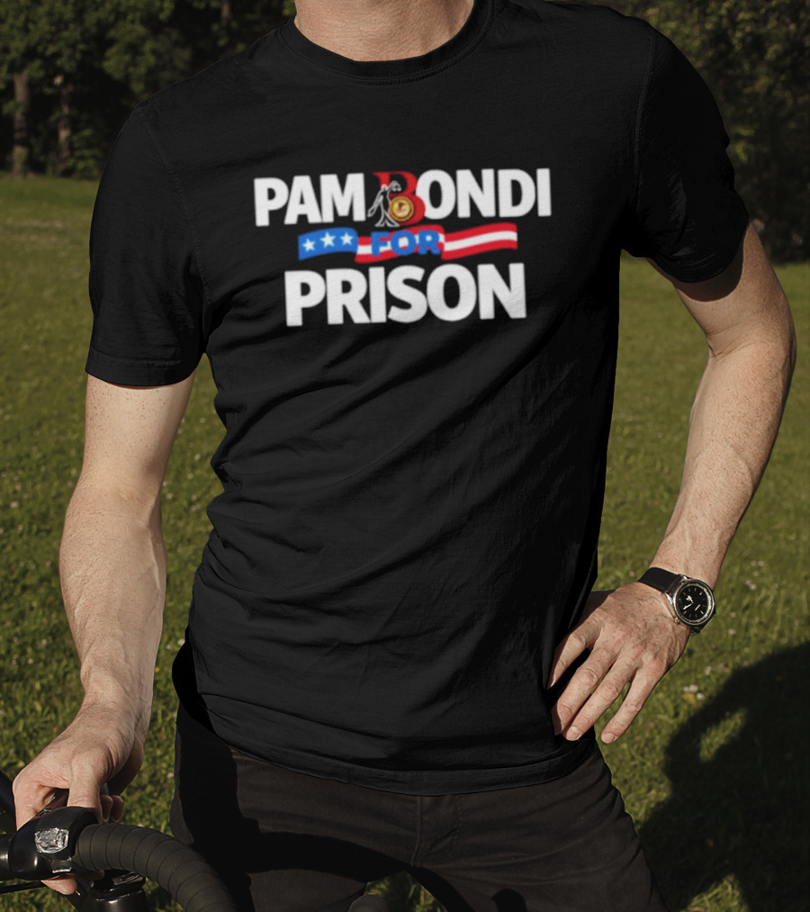 Pam Bondi For Prison Protest Epstein Files USA Flag T-Shirt