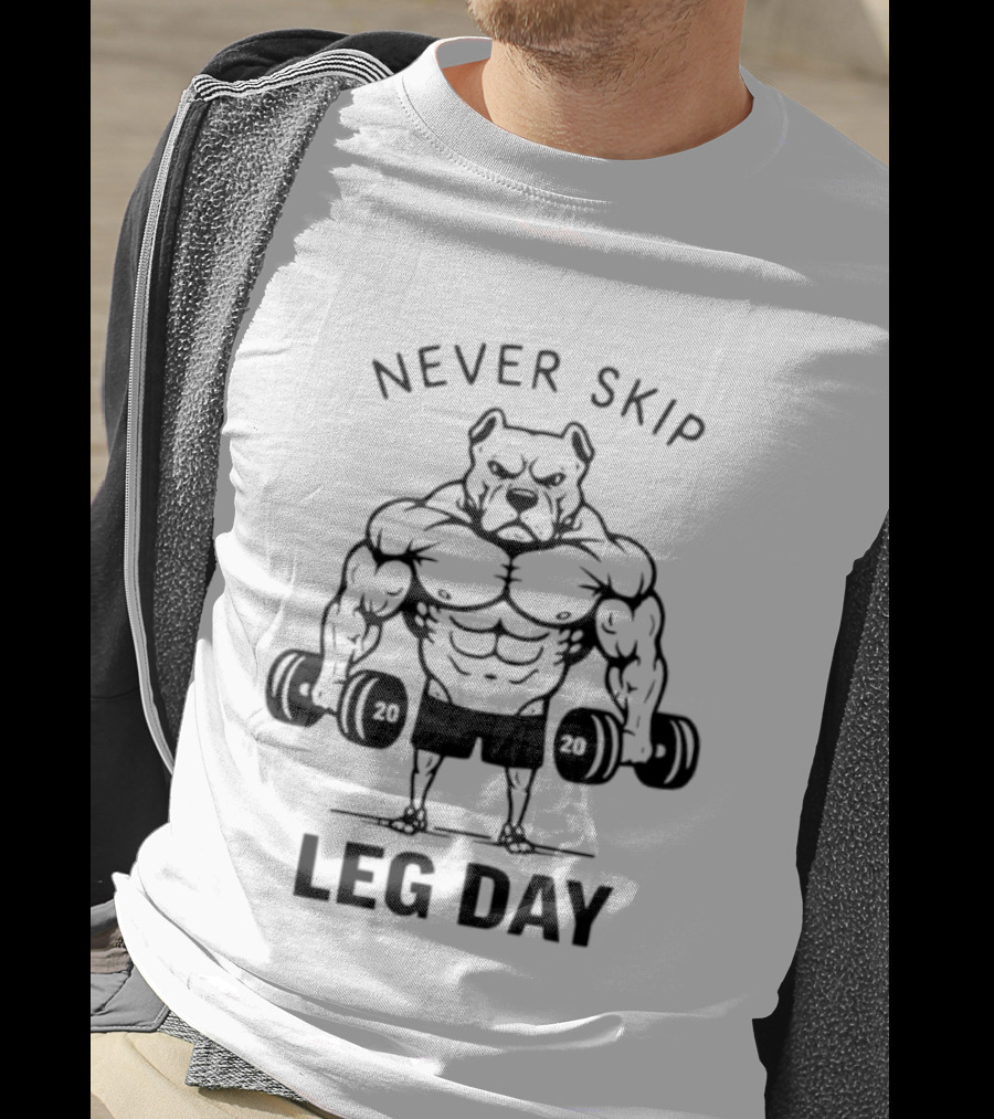 Hardcore Gym Workout Never Skip Leg Day Dog T-Shirt