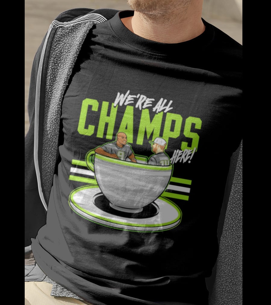 We're All Champs Here Kenneth Walker III Sam Darnold Seattle Tea Cup T-Shirt