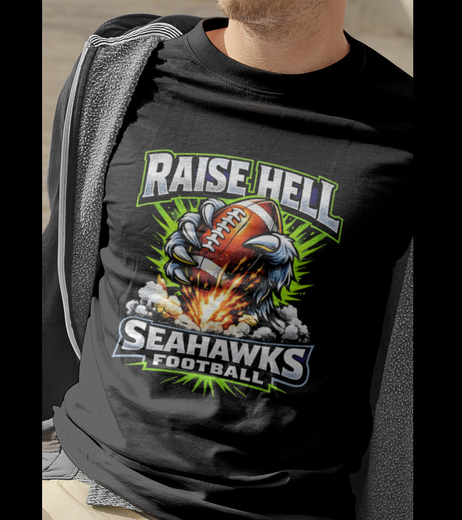 Raise Hell Seahawks Football Explosive Claw T-Shirt