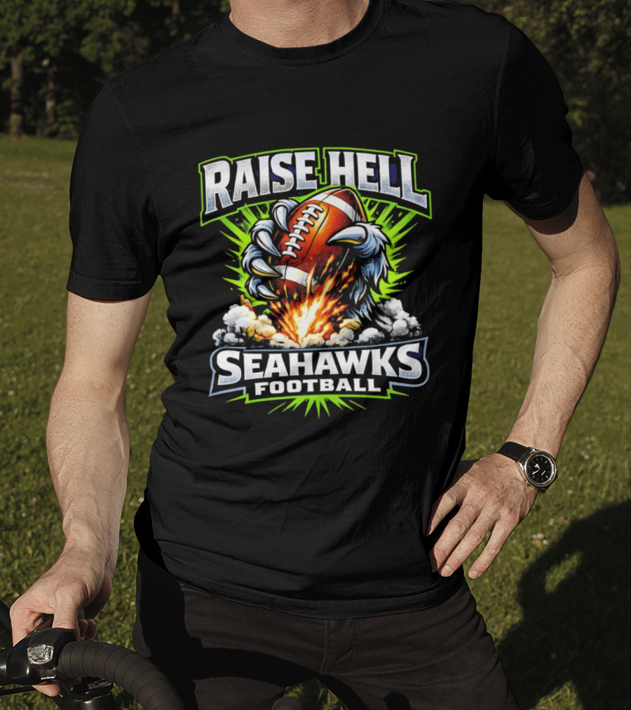 Raise Hell Seahawks Football Explosive Claw T-Shirt