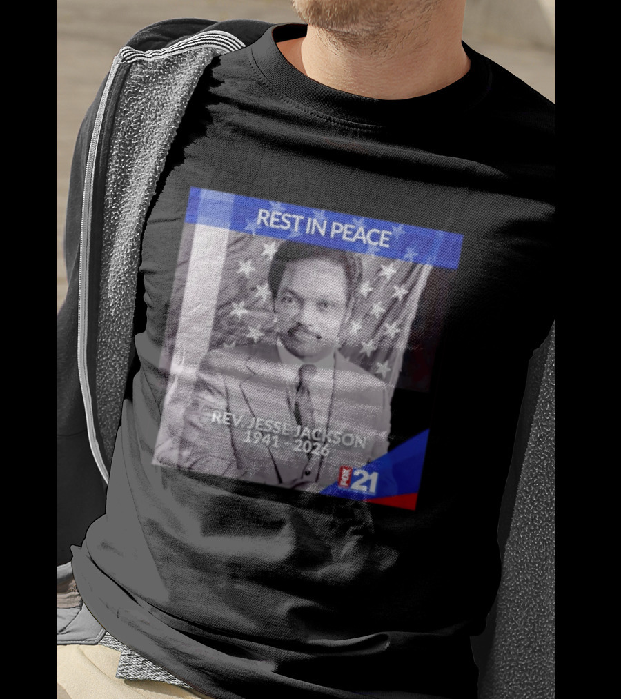 Rest In Peace Rev Jesse Jackson 1941 2026 Fox 21 Memorial Image T-Shirt
