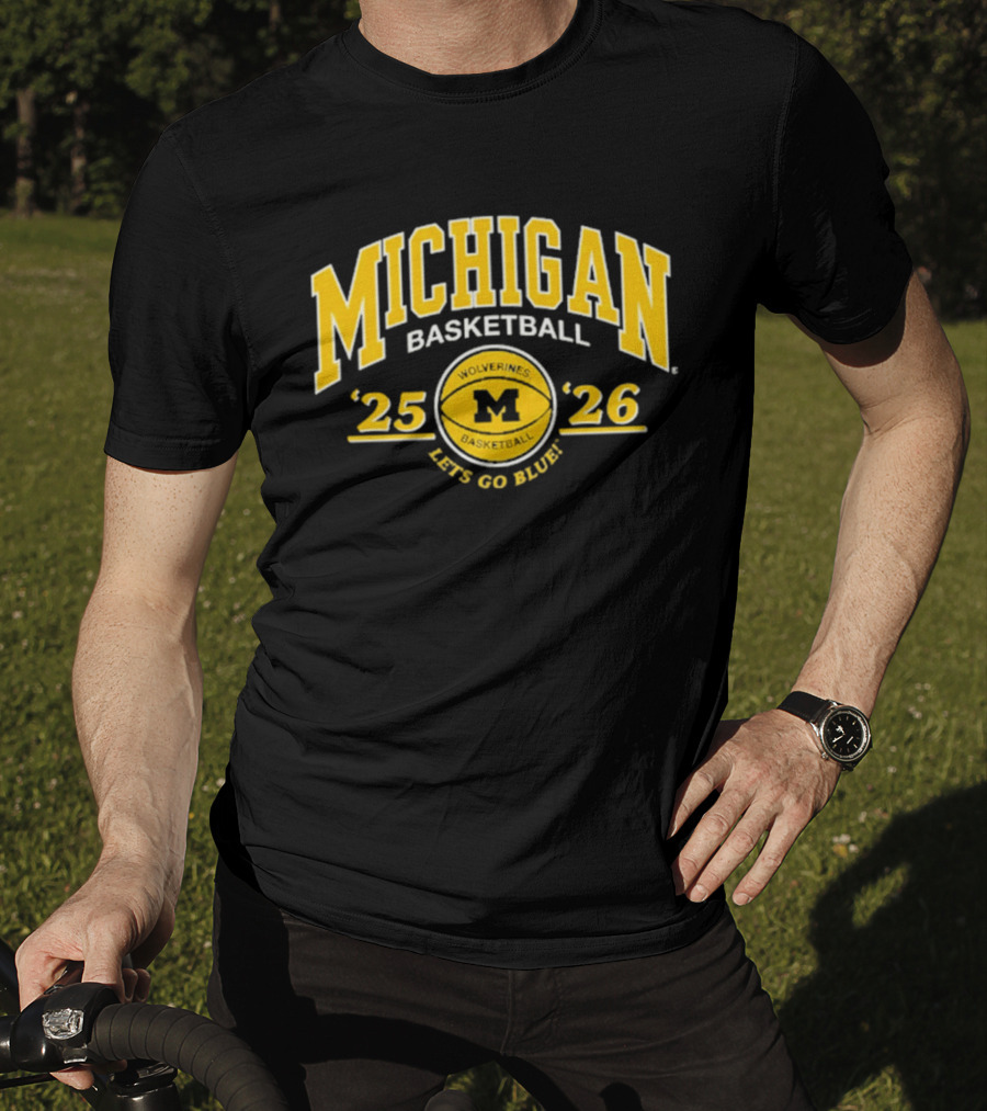 Michigan Basketball 2025 2026 Let's Go Blue M Wolverines T-Shirt