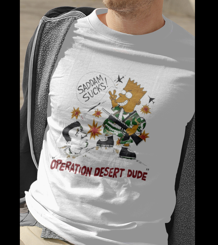Bart Operation Desert Dude Saddam Sucks Explosion Camo T-Shirt