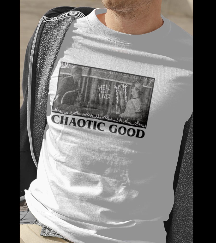 Chaotic Good Hellfire Lives Stranger Things Dustin Graduation Speech T-Shirt