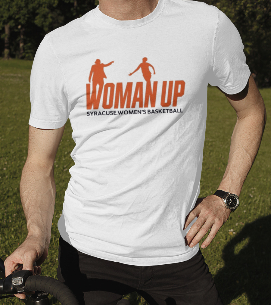Syracuse Women's Basketball 2026 Woman Up T-Shirt