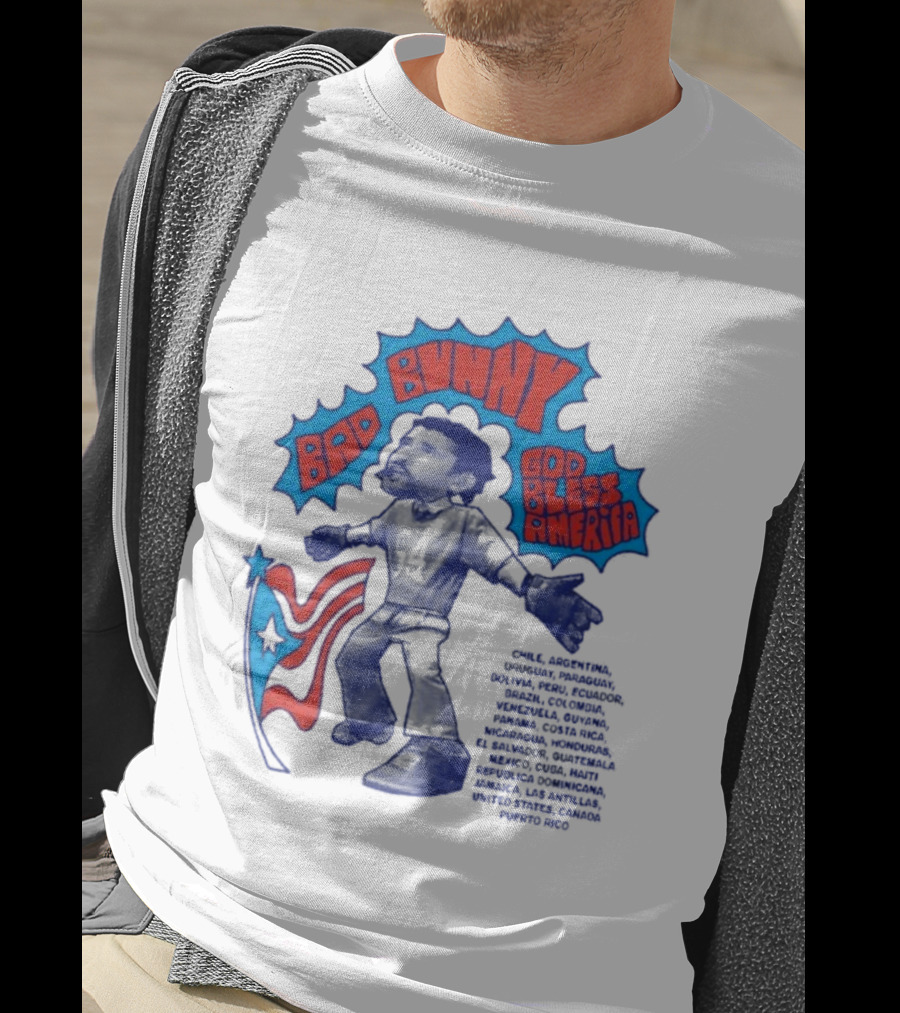 Bad Bunny God Bless America Featuring Puerto Rico Flag Map Of Americas T-Shirt