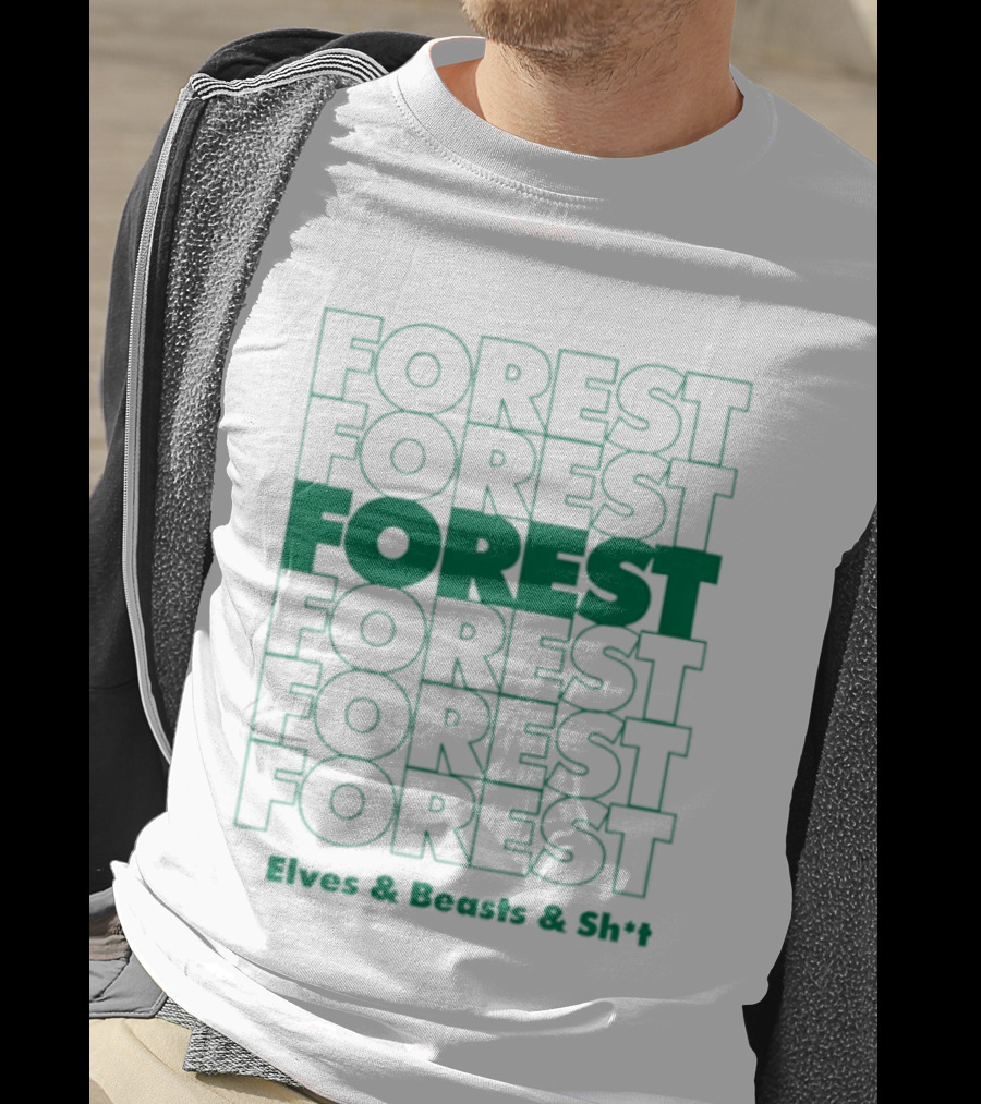 FOREST Elves And Beasts And Shit Repeat T-Shirt