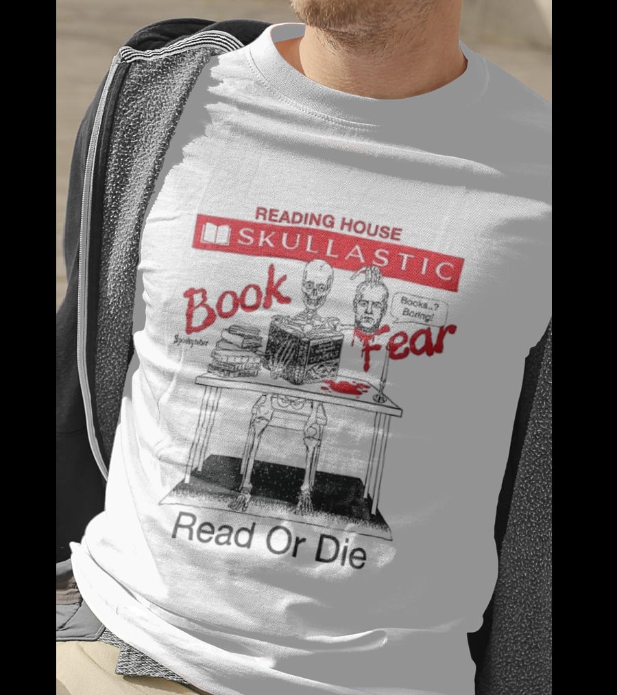 Reading House Skullastic Book Fear Read Or Die T-Shirt