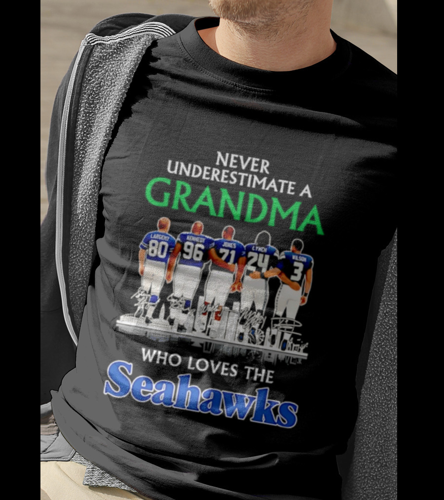 Never Underestimate A Grandma Who Loves The Seahawks Largent Kennedy Jones Lyles T-Shirt