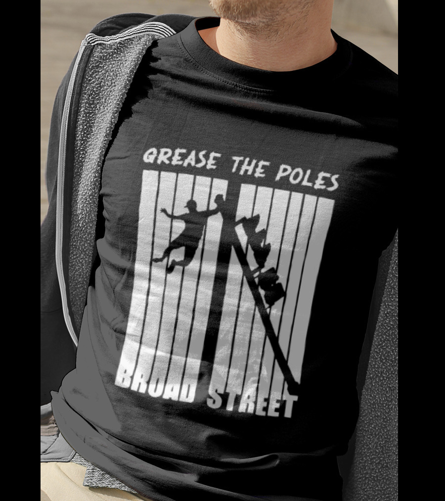 Grease The Poles Broad Street Climbing T-Shirt