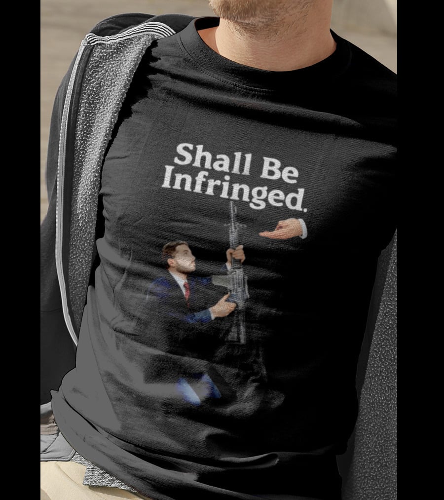 Shall Be Infringed Man Holding Gun Reaching For Hand T-Shirt