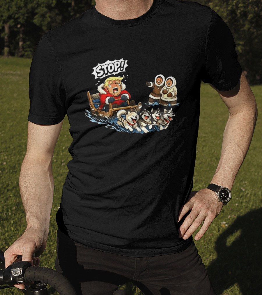 STOP Trump Greenland Dogsled Cartoon T-Shirt
