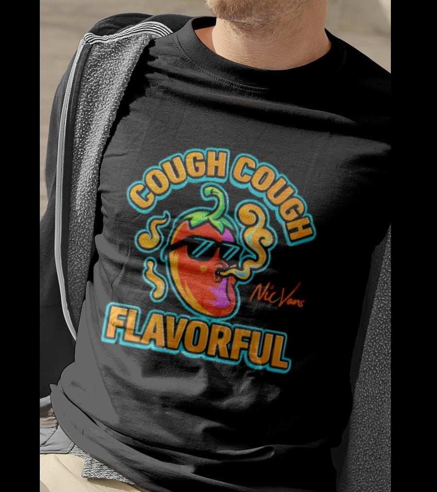 Cough Cough Flavorful Nic Vans Pepper Smoking Sunglasses T-Shirt