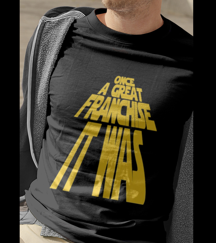 Star Wars Parody Once A Great Franchise It Was T-Shirt