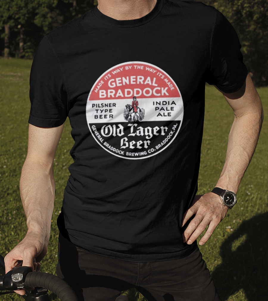 General Braddock Brewing Co Old Lager Beer Pilsner Type India Pale Ale Braddock PA T-Shirt