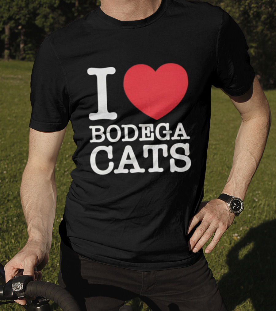 I Love Bodega Cats T-Shirt