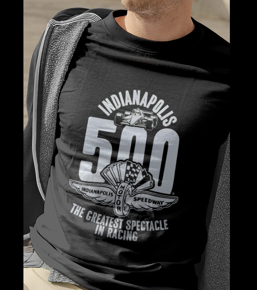 Indianapolis 500 Indianapolis Motor Speedway The Greatest Spectacle In Racing T-Shirt