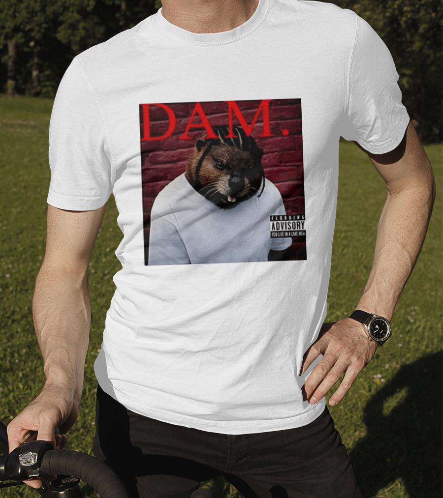 DAM Beavrick Logmar Flooding You Live In A Lake New T-Shirt