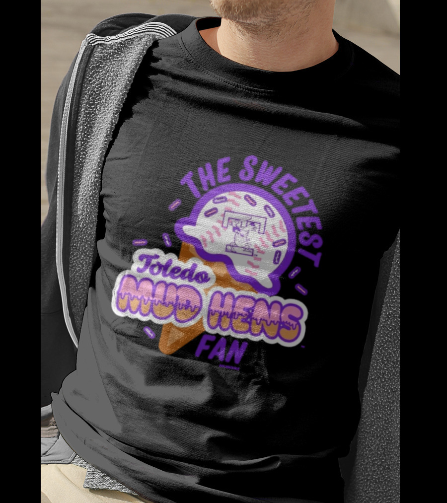 The Sweetest Toledo Mud Hens Fan Baseball Ice Cream T-Shirt