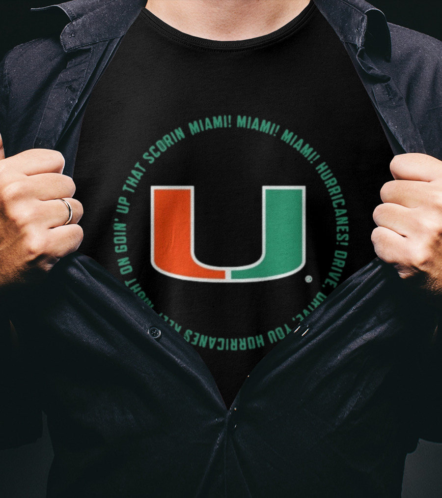 Miami Hurricanes Scorin U Fan Chant Cheer Loud University Spirit T-Shirt