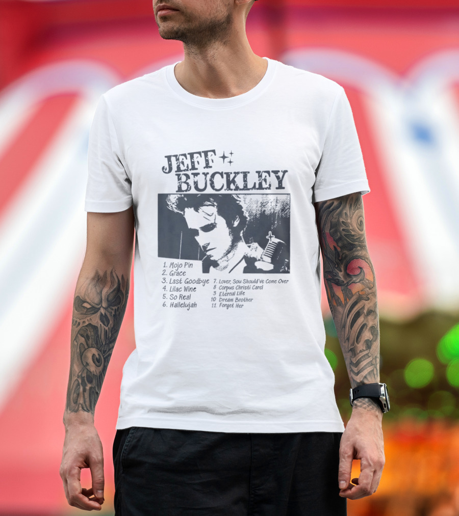 Jeff Buckley Mojo Pin Grace Last Goodbye Lover Hallelujah Eternal Life Dream Brother T-Shirt