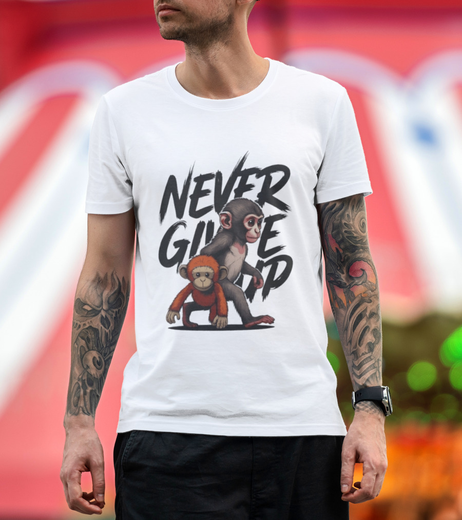 Never Give Up Inspirational Monkeys Motivational Message T-Shirt