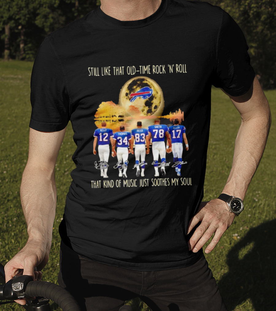 Buffalo Bills Players Old Time Rock 'n' Roll Soothes My Soul T-Shirt