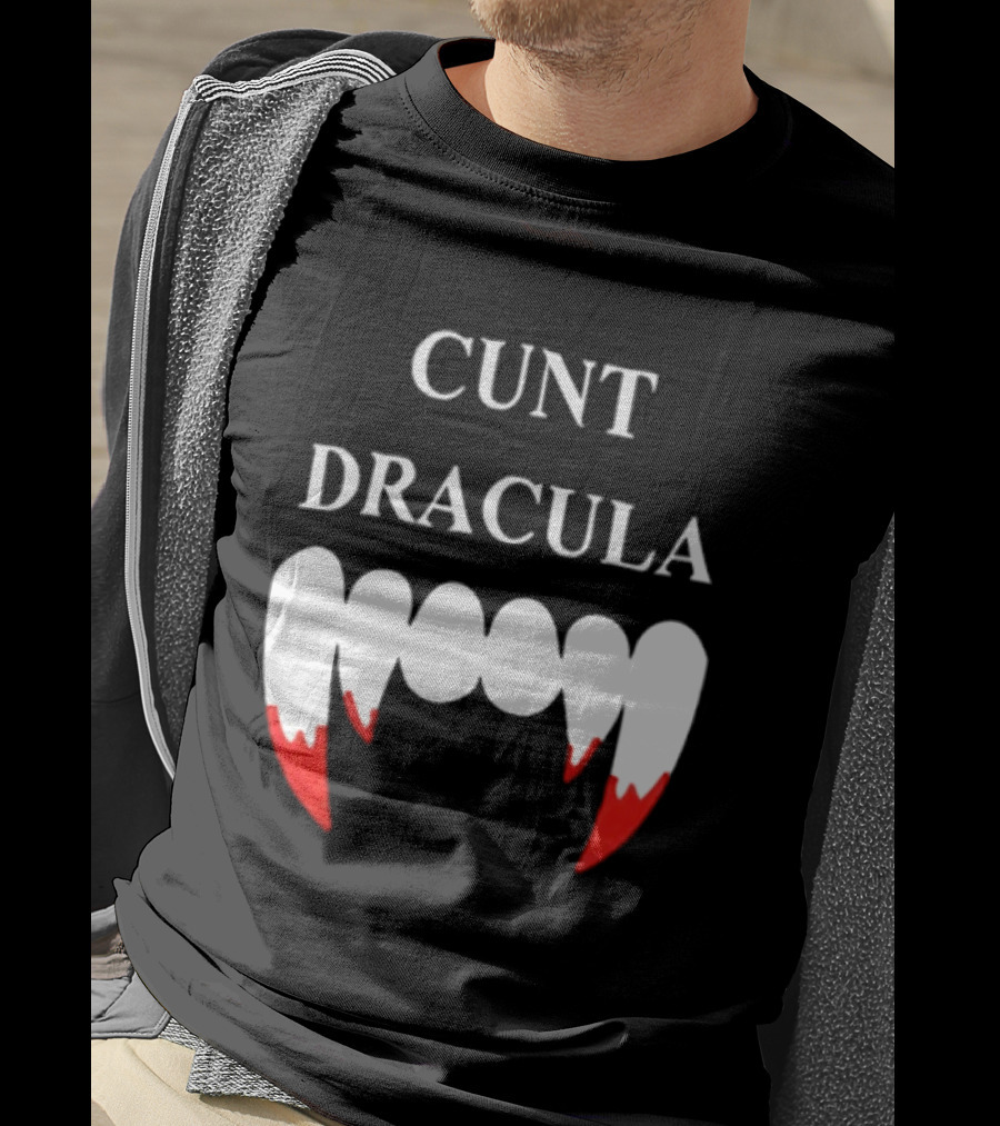Cunt Dracula Fang Teeth T-Shirt