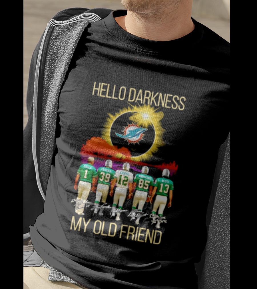 Hello Darkness My Old Friend Miami Dolphins Saula Csonka Griese Buoniconti Scott T-Shirt