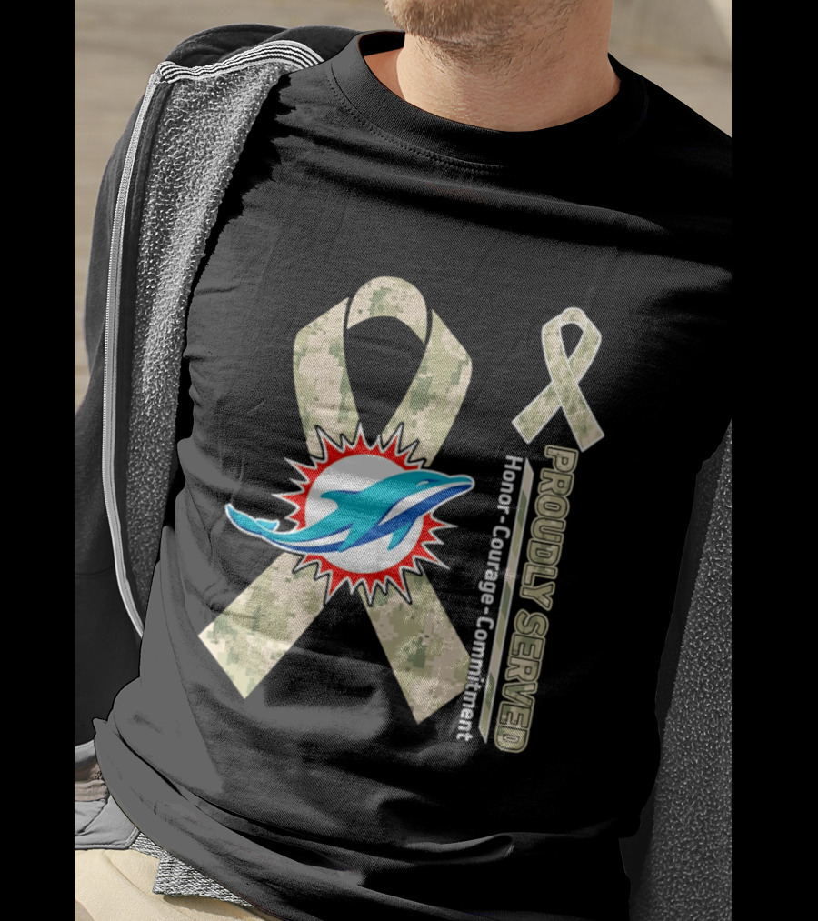 Miami Dolphins Proudly Served Camouflage Ribbon Honor Courage Commitment T-Shirt