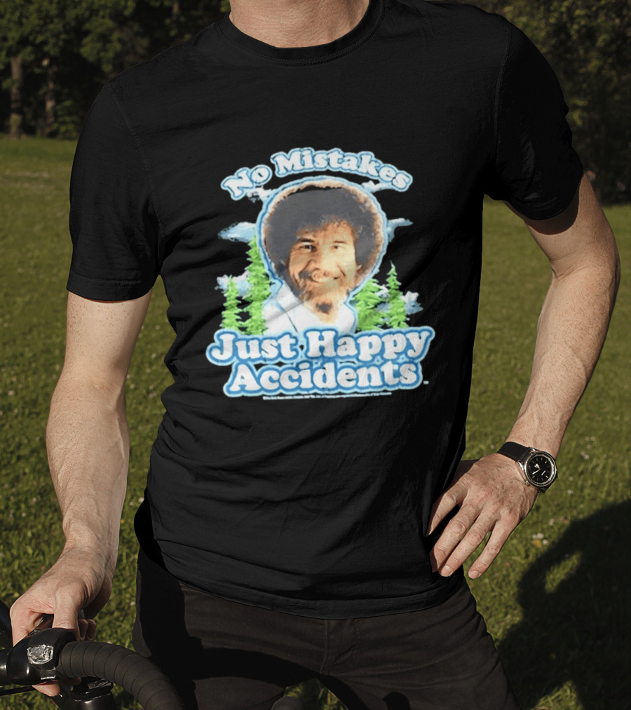 No Mistakes Just Happy Accidents Bob Ross Forest T-Shirt