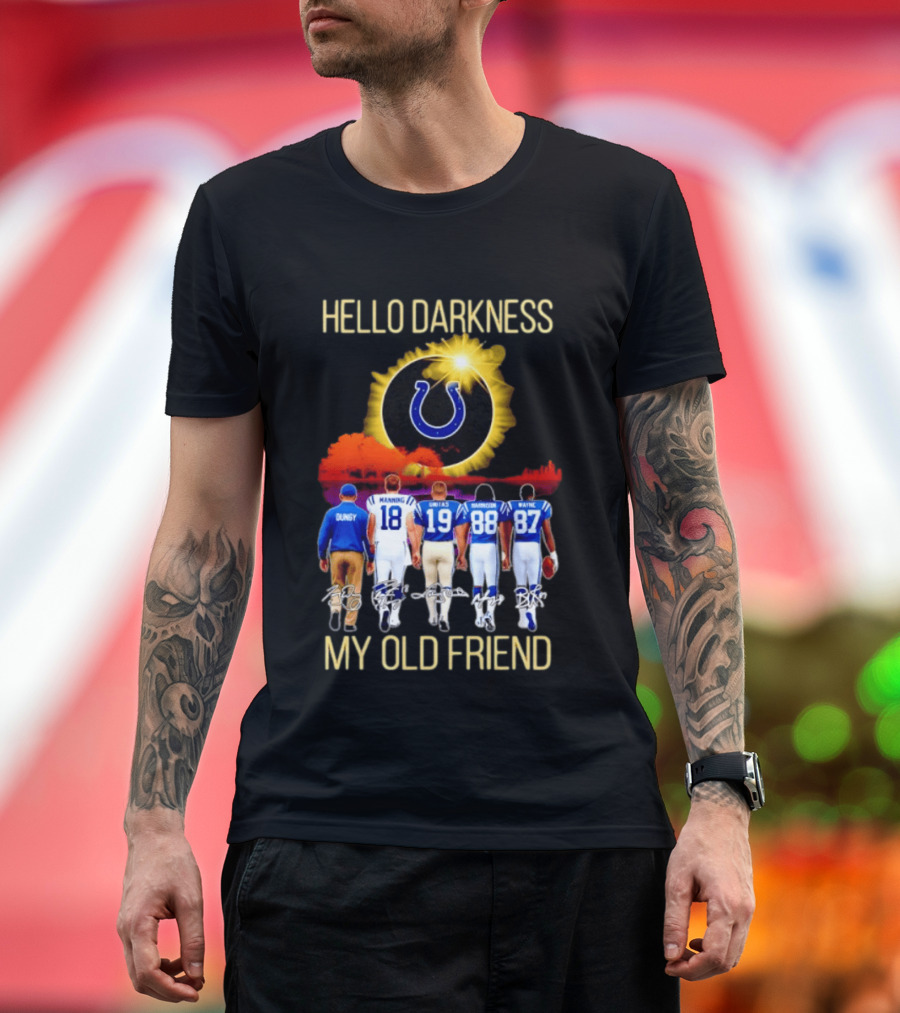 Indianapolis Colts Hello Darkness My Old Friend Tony Dungy Manning Unitas Harrison Wayne City Skyline T-Shirt