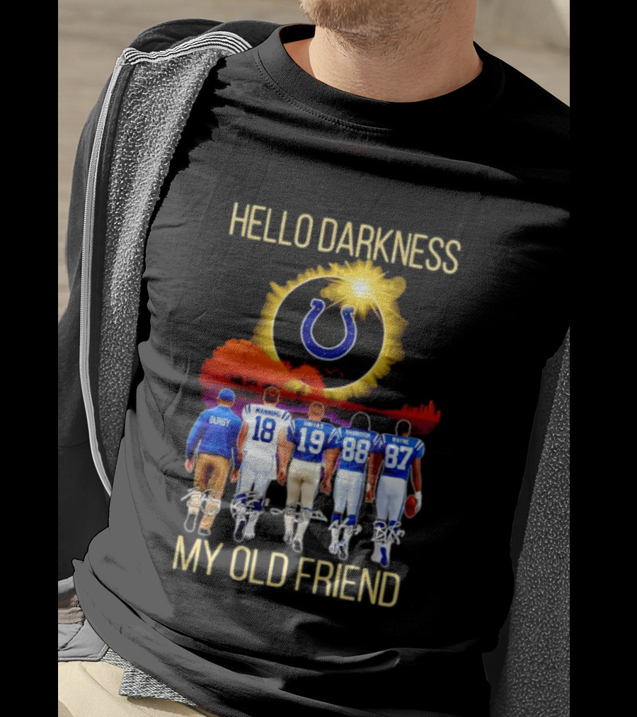 Indianapolis Colts Hello Darkness My Old Friend Tony Dungy Manning Unitas Harrison Wayne City Skyline T-Shirt