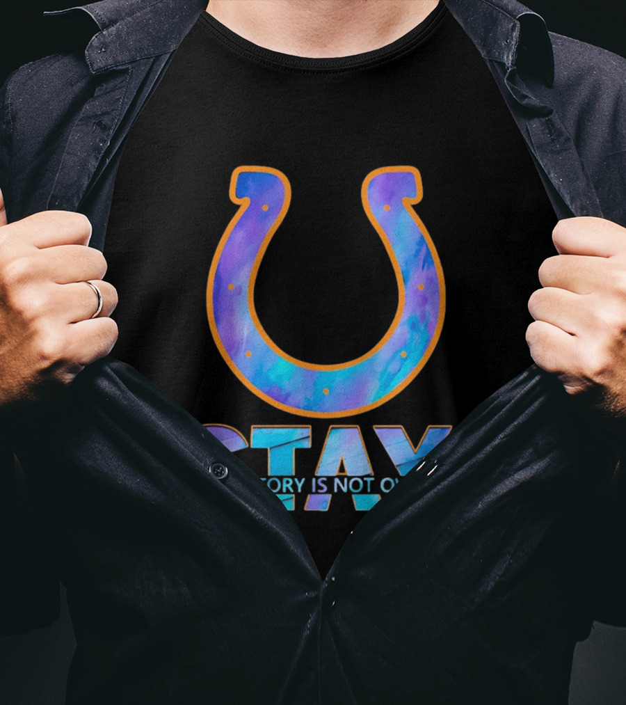 Indianapolis Colts Stay Your Story Is Not Over Semicolon Horseshoe T-Shirt