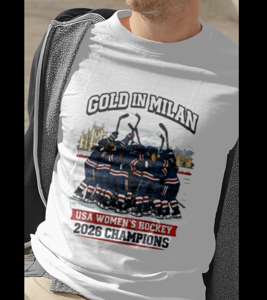Gold In Milan 2026 Champions USA Women's Hockey T-Shirt