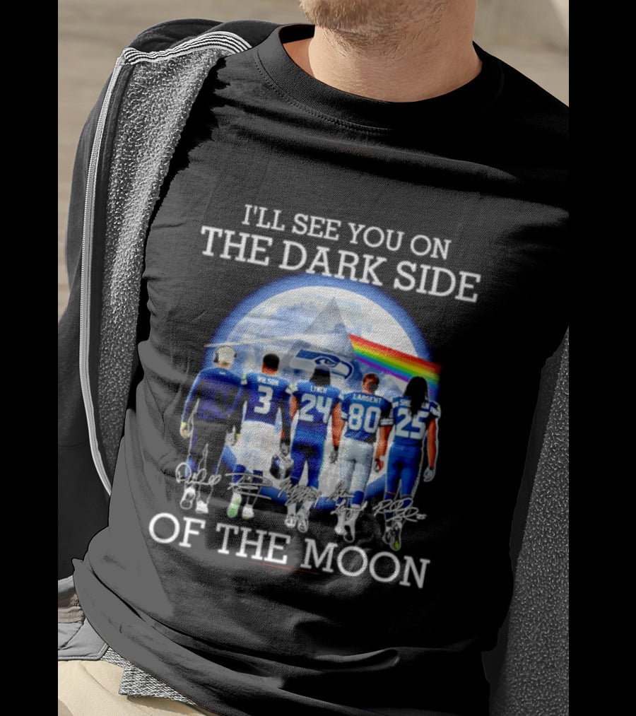 I'll See You On The Dark Side Of The Moon Seattle Seahawks Players Moon Prism T-Shirt