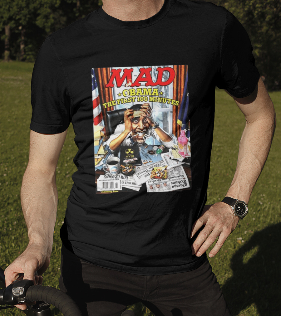 Mad Obama The First 100 Minutes Magazine Cover Presidential T-Shirt