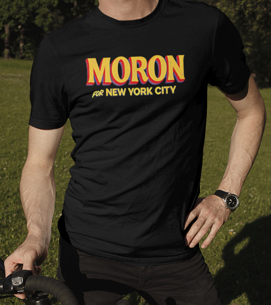 MORON For New York City T-Shirt