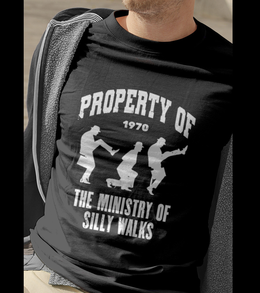 Property Of 1970 The Ministry Of Silly Walks T-Shirt