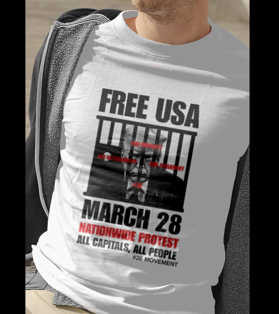 Free USA March 28 Nationwide Protest All Capitals All People T-Shirt